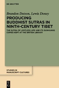 Cover Producing Buddhist Sutras in Ninth-Century Tibet