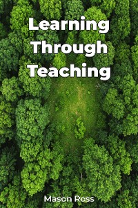 Cover Learning Through Teaching