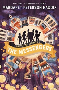 Cover Greystone Secrets #3: The Messengers