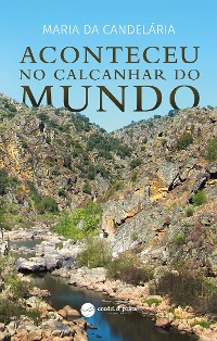 Cover Aconteceu no calcanhar do Mundo