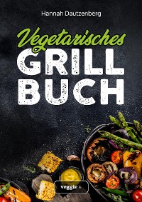 Cover Vegetarisches Grillbuch
