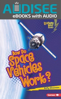 Cover How Do Space Vehicles Work?