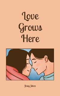 Cover Love Grows Here