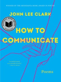 Cover How to Communicate: Poems
