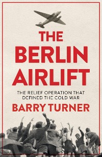 Cover The Berlin Airlift