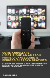 Cover Come annullare l’iscrizione ad Amazon Prime o cancellare il periodo di prova gratuito