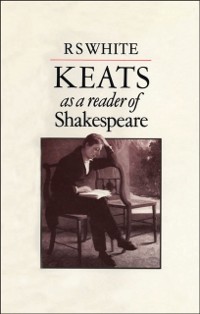 Cover Keats as a Reader of Shakespeare