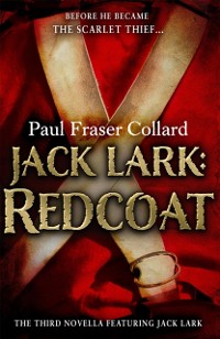 Cover Jack Lark: Redcoat (A Jack Lark Short Story)
