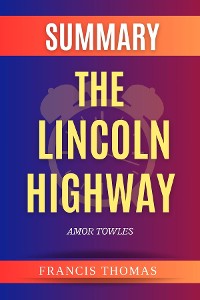 Cover SUMMARY Of The Lincoln Highway