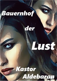 Cover Bauernhof der Lust