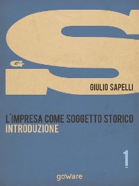 Cover L’impresa come soggetto storico. Introduzione – Vol. 1