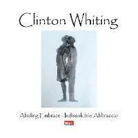 Cover Clinton Whiting - Abiding Embrace / Indissolubile Abbraccio