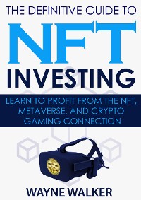 Cover The Definitive Guide to NFT Investing