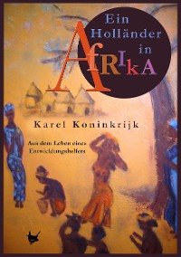 Cover Ein Holländer in Afrika