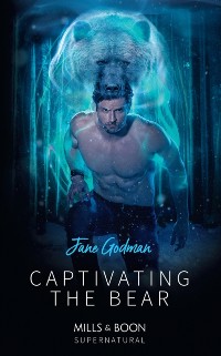 Cover Captivating The Bear (Mills & Boon Supernatural)