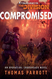 Cover Tom Clancy's The Division: Compromised