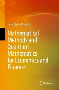 Cover Mathematical Methods and Quantum Mathematics for Economics and Finance