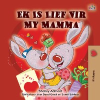 Cover Ek Is Lief Vir My Mamma