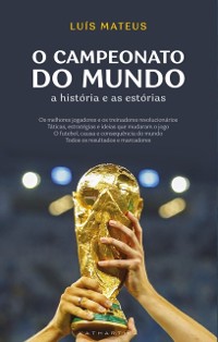 Cover O Campeonato do Mundo: A História e as Estórias