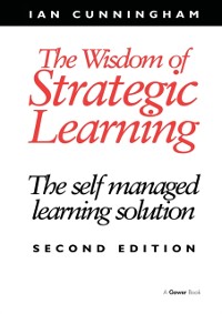 Cover The Wisdom of Strategic Learning