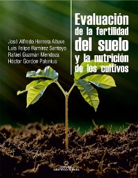 Cover Evaluación de la fertilidad del suelo y de la nutrición de los cultivos