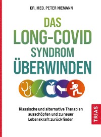 Cover Das Long-Covid-Syndrom überwinden