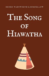 Cover The Song of Hiawatha