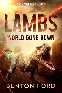 Cover Lambs: World Gone Down (Survivors: Volume 1)