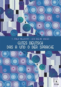 Cover Gutes Deutsch das A und O der Sprache