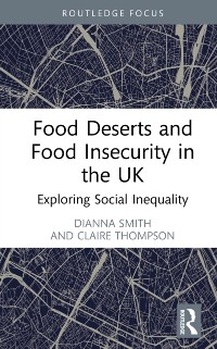 Cover Food Deserts and Food Insecurity in the UK