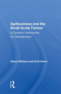 Cover Agribusiness And The Small-scale Farmer