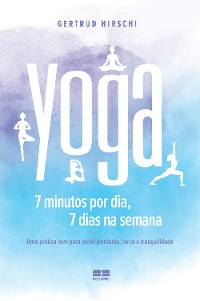 Cover Yoga: 7 minutos por dia, 7 dias por semana