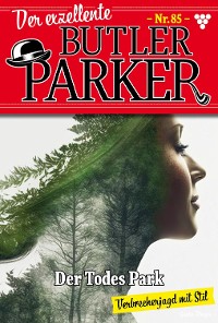 Cover Der exzellente Butler Parker 85 – Kriminalroman