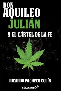 Cover Don Aquileo Julian y el cartel de la fe