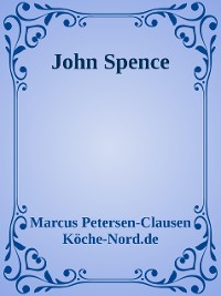 Cover John Spence: Ein Leben zwischen Licht und Schatten