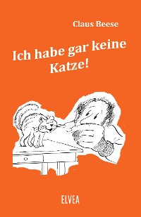 Cover Ich habe gar keine Katze