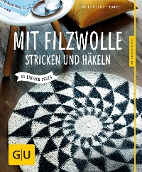 Cover Mit Filzwolle stricken und häkeln