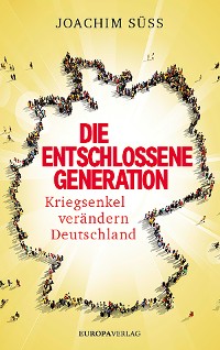 Cover Die entschlossene Generation