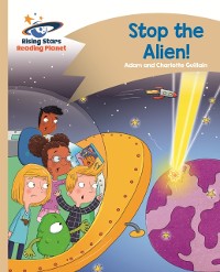 Cover Reading Planet - Stop the Alien! - Gold: Comet Street Kids ePub