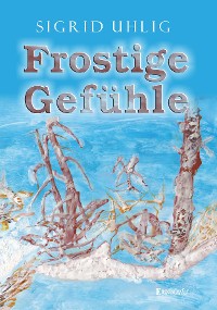 Cover Frostige Gefühle