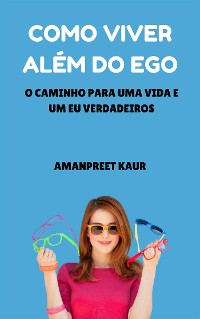 Cover Como Viver Além do Ego