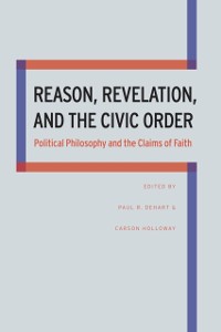 Cover Reason, Revelation, and the Civic Order