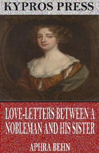 Cover Love-Letters Between a Nobleman and His Sister