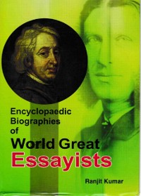 Cover Encyclopaedic Biographies of World Great Essayists