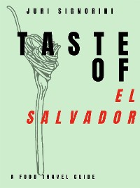 Cover Taste of... El Salvador