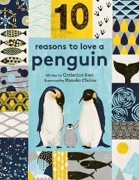 Cover 10 Reasons to Love… a Penguin