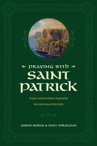 Cover Praying with Saint Patrick