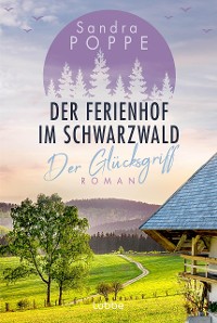 Cover Der Ferienhof  im Schwarzwald - Der Glücksgriff