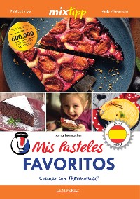Cover MIXtipp: Mis Pasteles Favoritos (español)