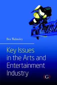 Cover Key Issues in the Arts and Entertainment Industry
